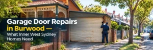 Garage door repair technician inspecting a rusty roller door guide bracket at a Federation-style brick home in Burwood, Sydney.